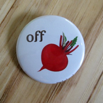 Off Beet, Bold Pinback Button