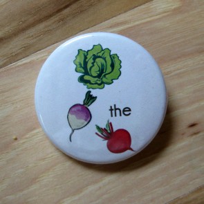 Lettuce Turnip the Beet Pinback Button